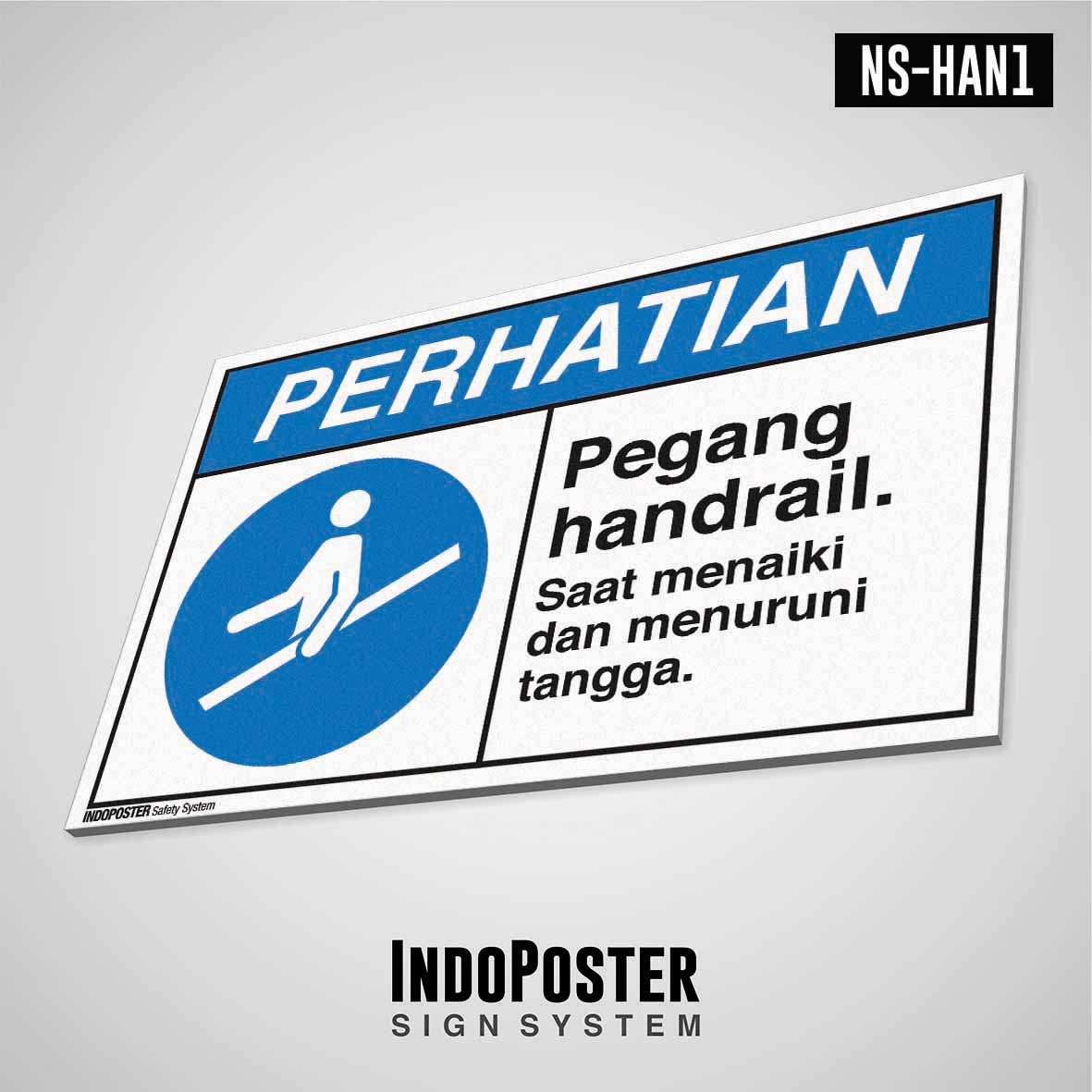 Safety Sign K3 PVC ANSI Gunakan Handrail Saat Naik Turun Tangga