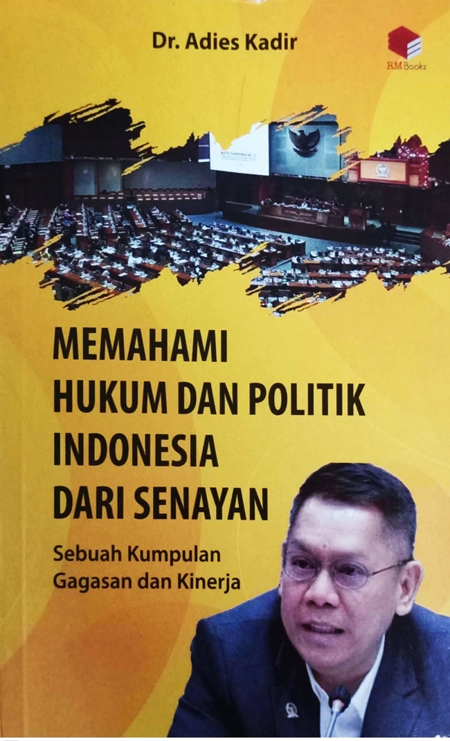 Memahami Hukum Dan Politik Indonesia Dari Senayan Lazada Indonesia