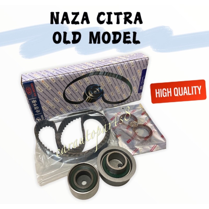 NAZA CITRA (OLD) MODEL TIMING BELT KIT SET 100K Lazada