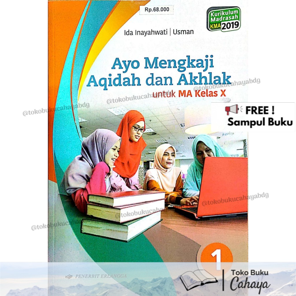 Buku Pelajaran MA AYO MENGKAJI AQIDAH DAN AKHLAK Kelas 10 KMA 2019 