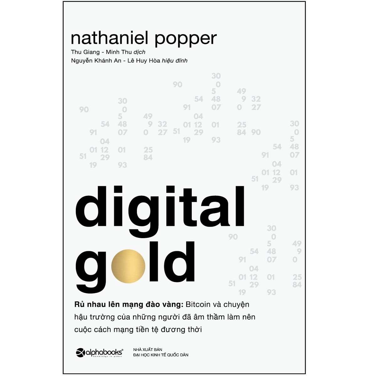 Sách - Digital Gold – Rủ nhau lên mạng đào vàng