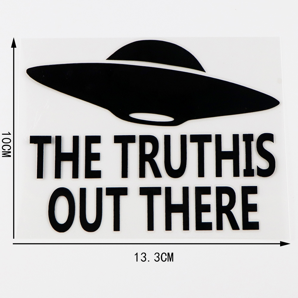 【Exclusive Offer】13.3*10CM The Truthis Out There UFO Vinyl Decals Aliens Car Stickers Black / Silver 10A-0681. 