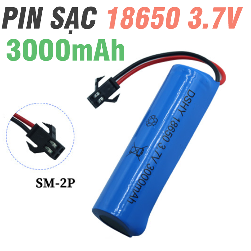Pin sạc 18650 3.7v 3000mah cổng nối SM dùng cho xe mô hình điều khiển đồ chơi trẻ em