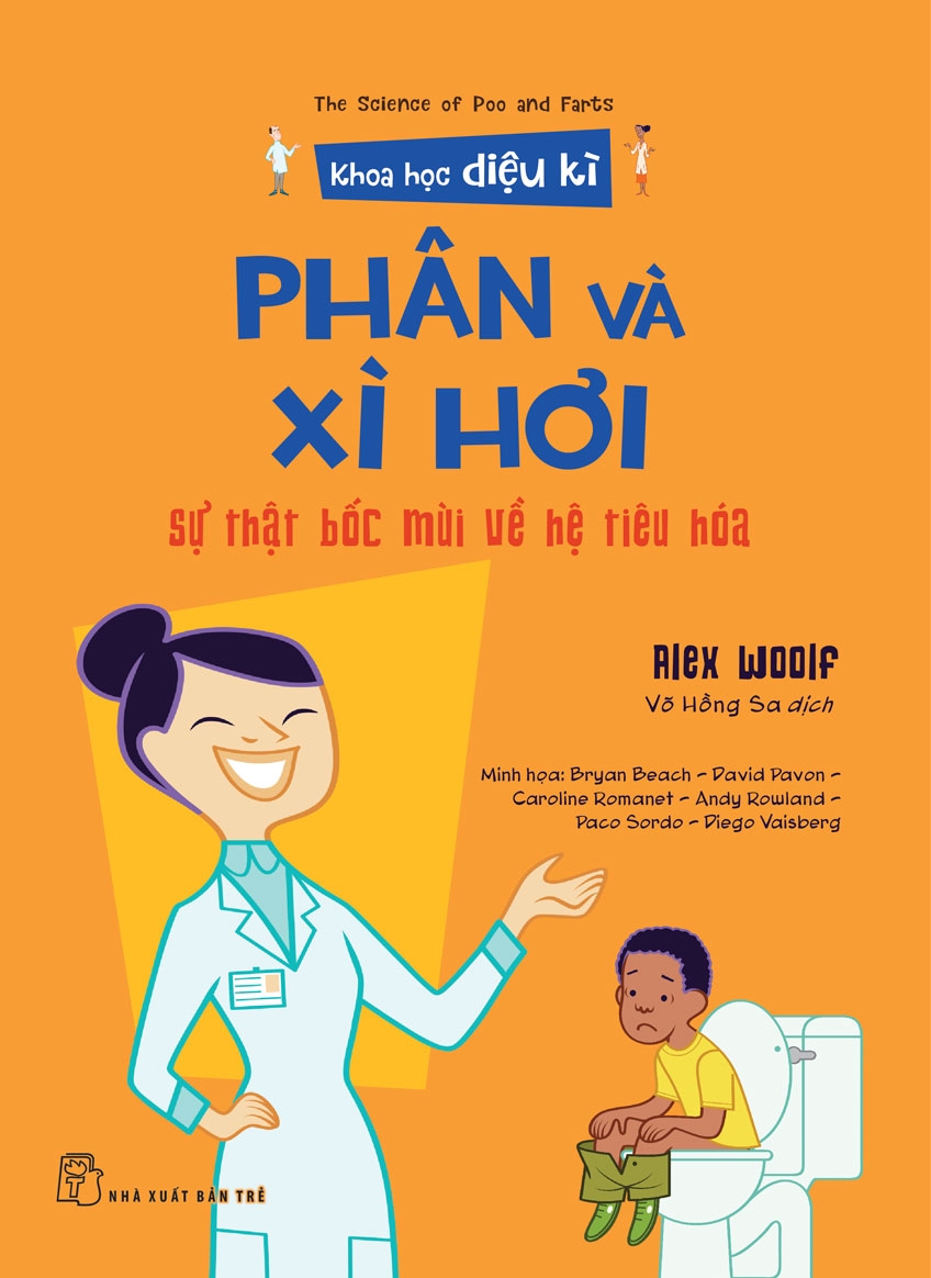 Sách NXB Trẻ - Khoa học diệu kỳ Phân và xì hơi - Sự thật bốc mùi về hệ tiêu hóa
