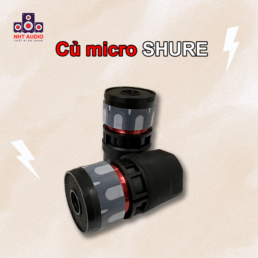 Củ micro SHURE chống hú chất âm sáng dễ hát không mệt giọng