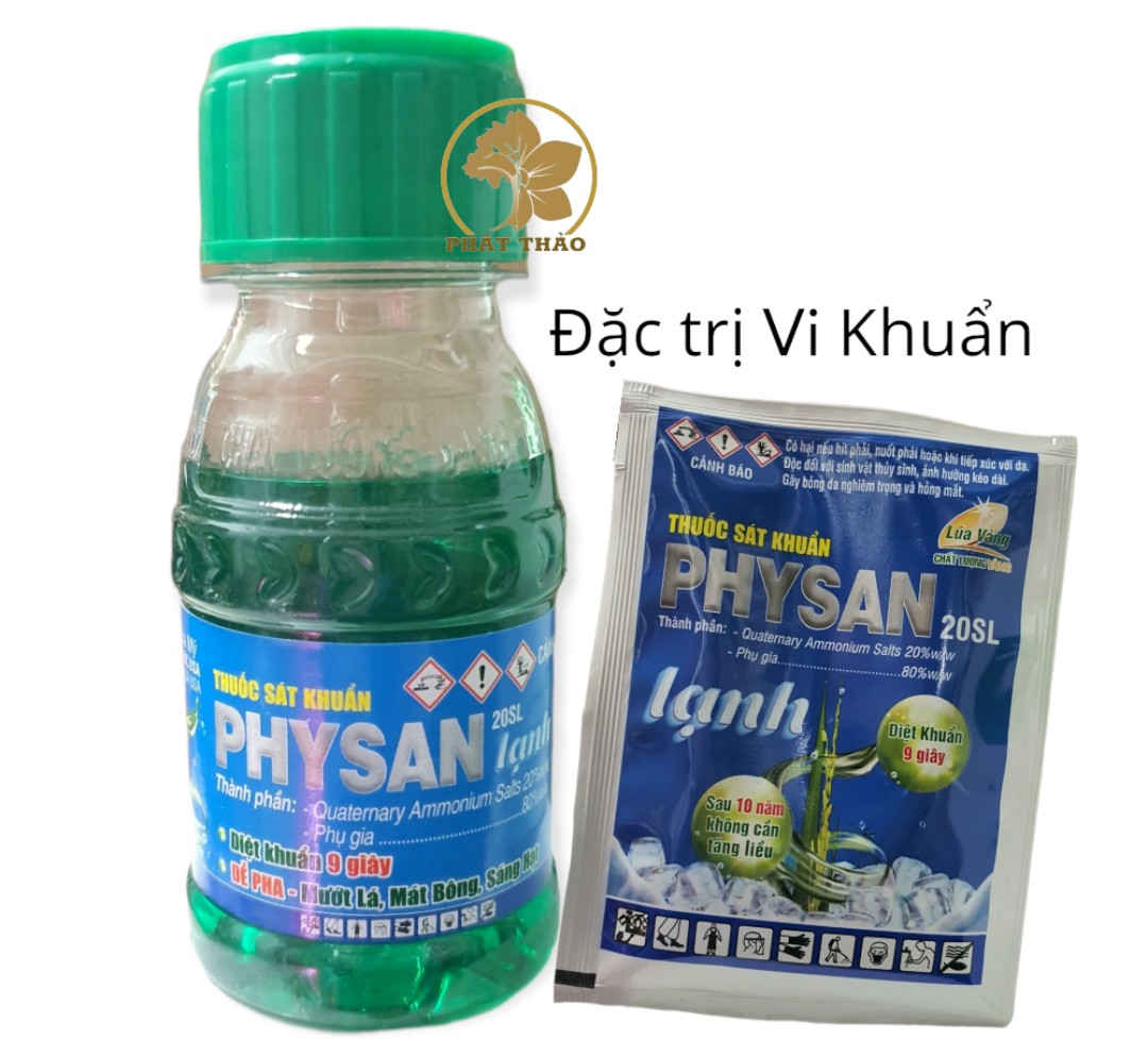 Thuốc trừ Vi Khuẩn Physan 20Sl, 100ml và 10ml