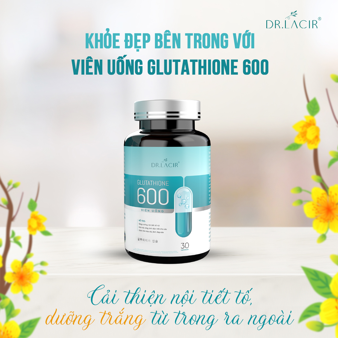 Viên Uống Trắng Da, Mờ Thâm Nám Glutathione 600 Dr Lacir Nhật Bản