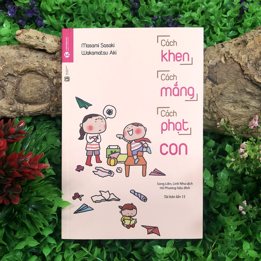 Sách - Cách Khen Cách Mắng Cách Phạt Con (Tái Bản) - Tặng kèm bookmark