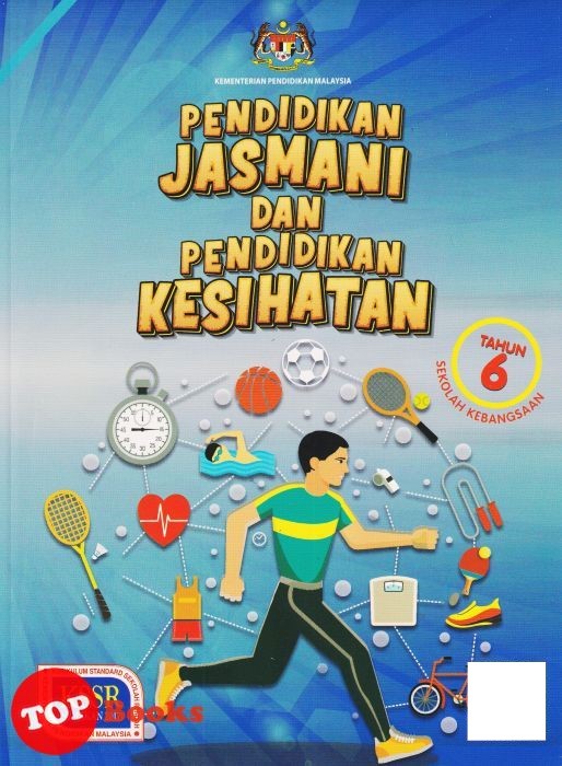 [TOPBOOKS DBP Teks] Pendidikan Jasmani Dan Pendidikan Kesihatan Tahun 6 ...