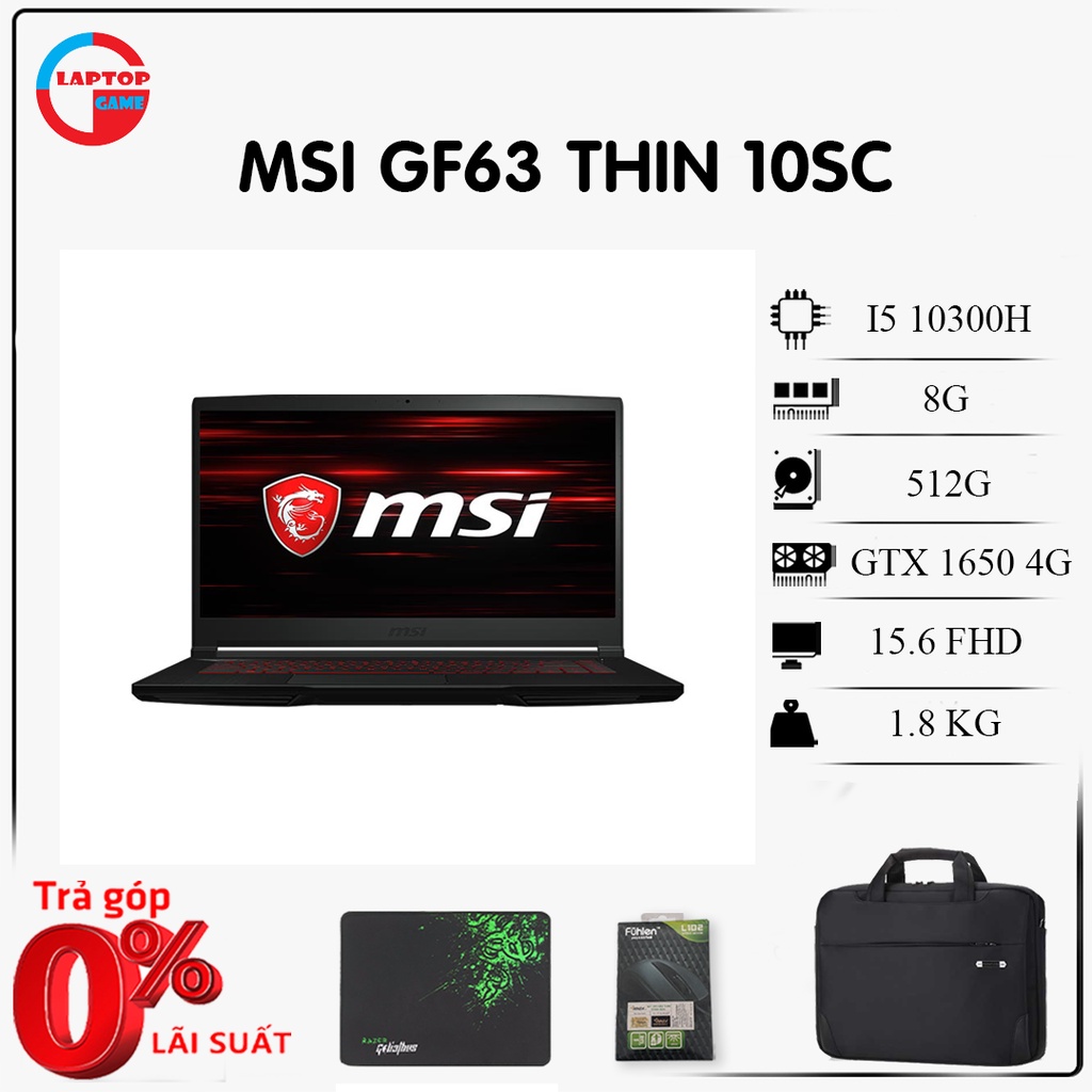 Laptop MSI GF63 Thin 10SC (i5-10300H, 8G,512G, GTX1650, 15.6″FHD IPS 144HZ)