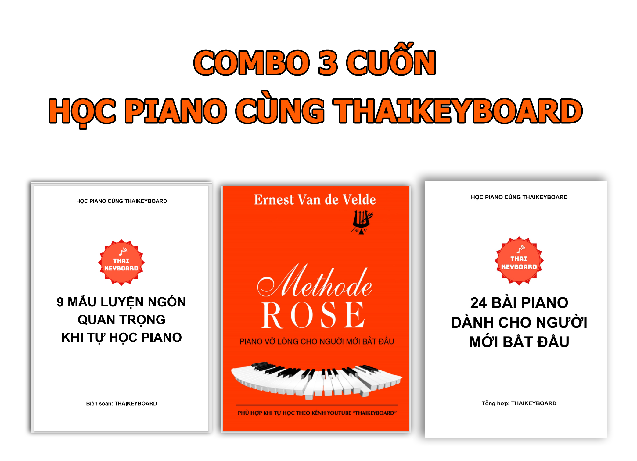 [Combo 3 cuốn] Tài liệu tự học Piano cùng THAIKEYBOARD