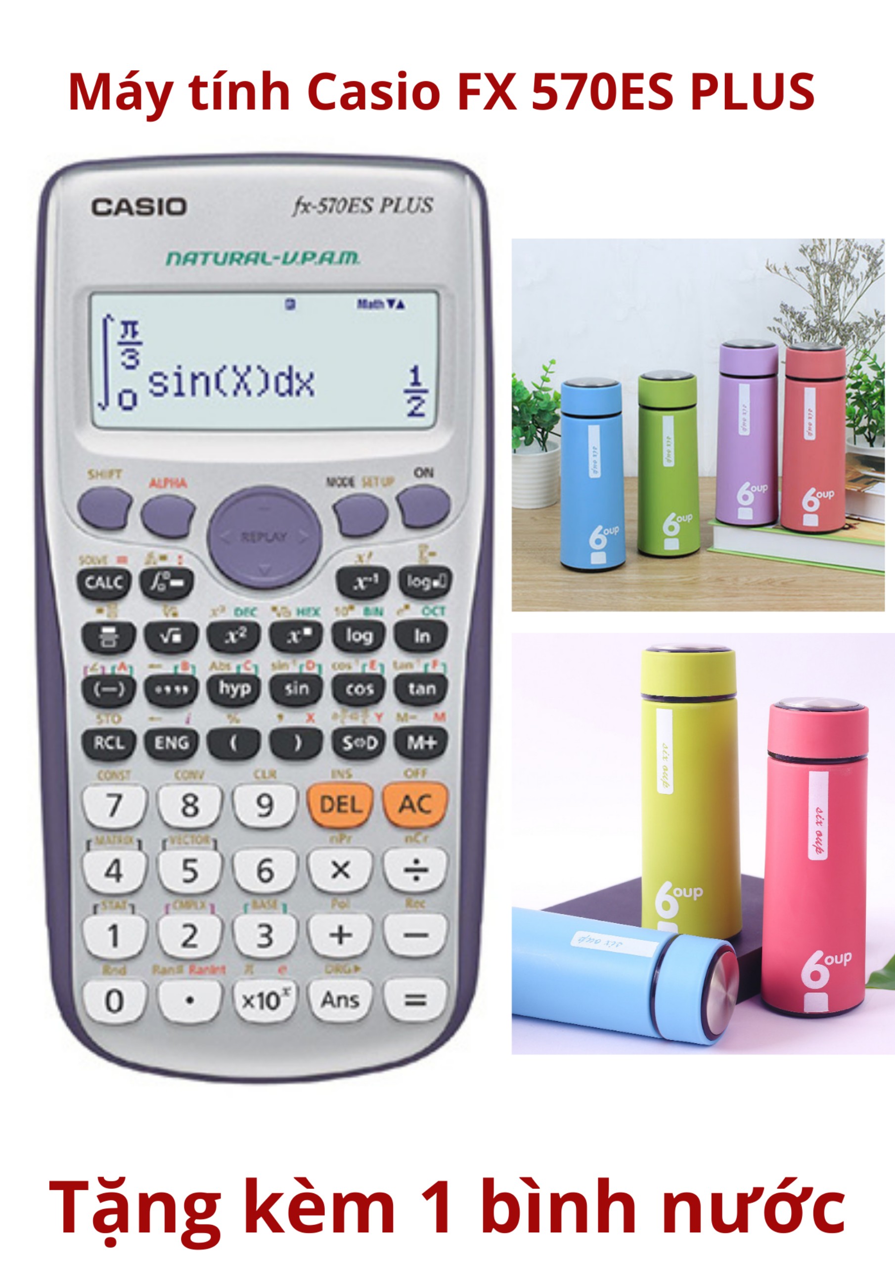 Máy tính học sinh casio fx 570es plus hàng nhập khẩu không tem - tặng kèm 1 bình nước màu ngẫu nhiên