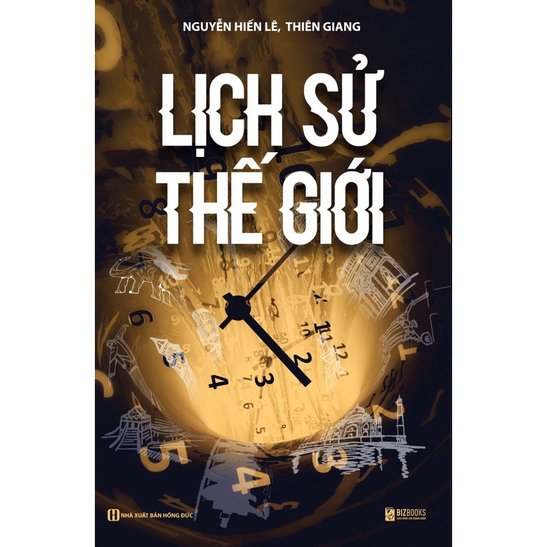 Lịch sử thế giới - nguyễn hiến lê