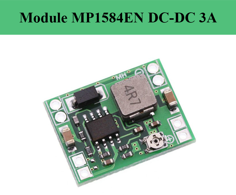 Mạch Hạ Áp - Giảm Áp - Buck 3A MP1584 MP1584EN Mini