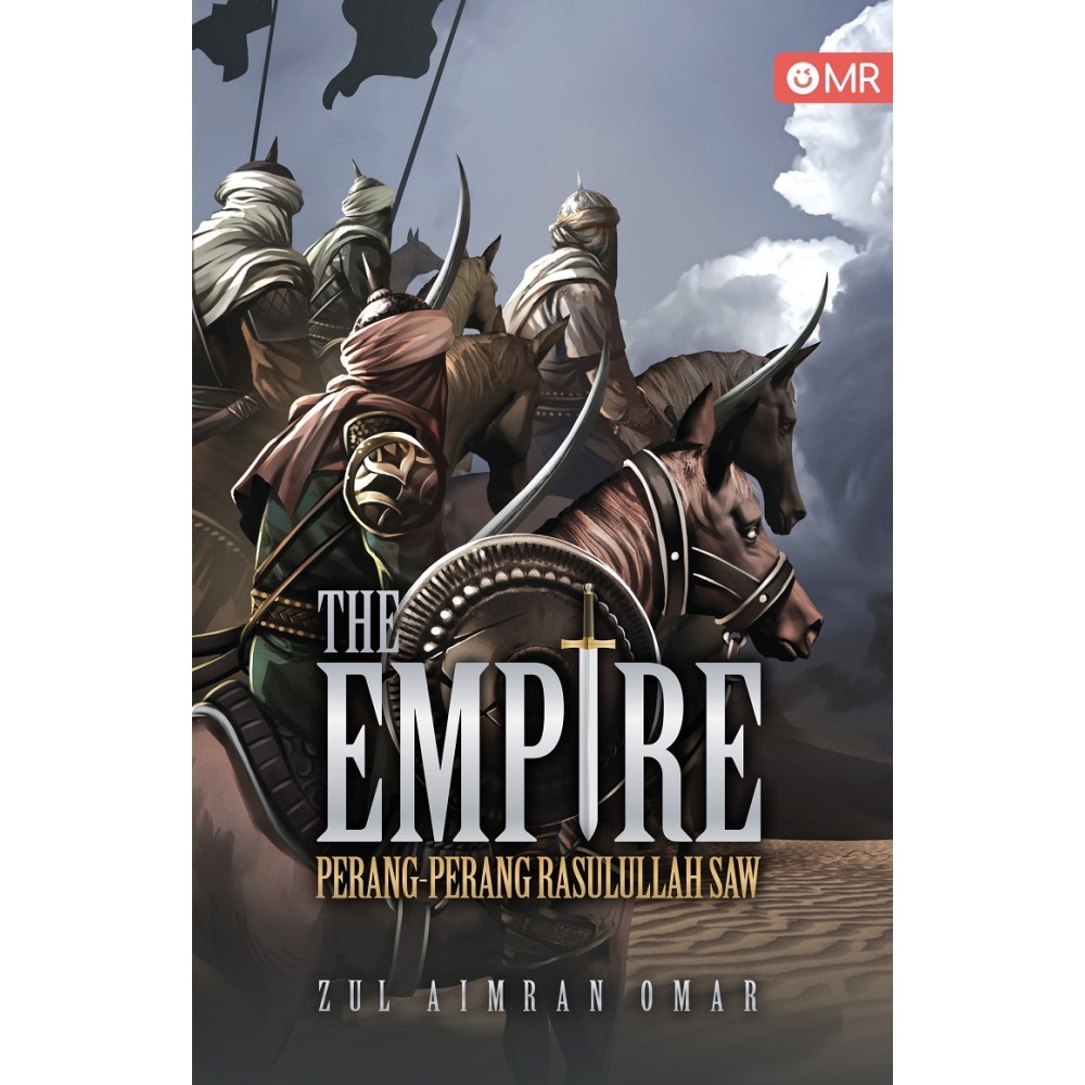 Must Read - The Empire : Perang-perang Rasulullah SAW (2023) | buku ...