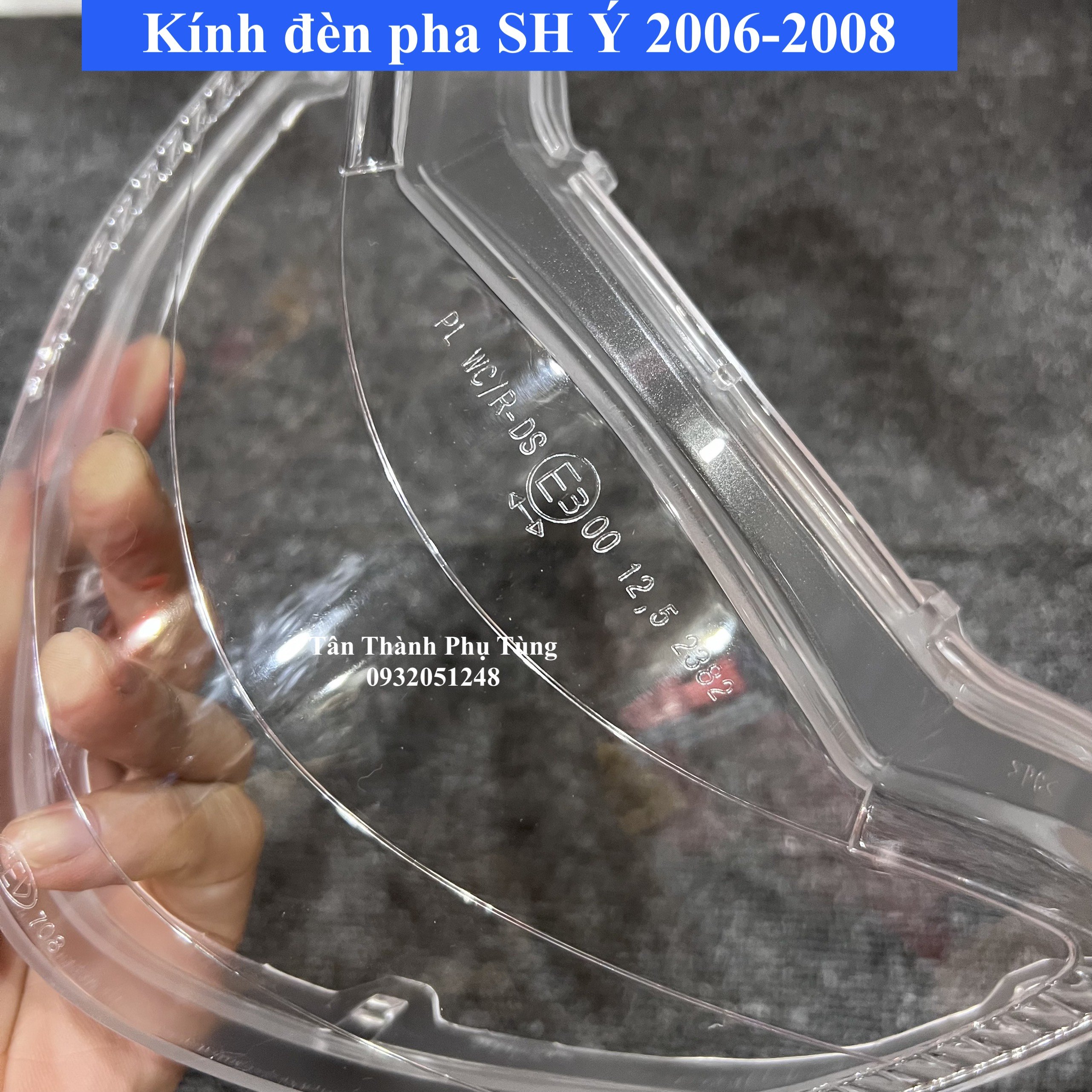 Kính đèn pha SH Ý 2006-2008