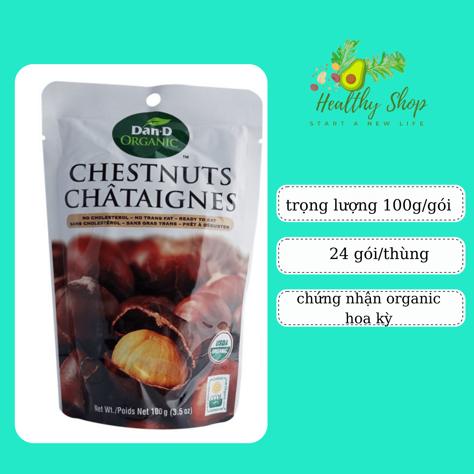 Hạt dẻ hấp Ogranic 100g - USDA chesnuts Dan D Pak