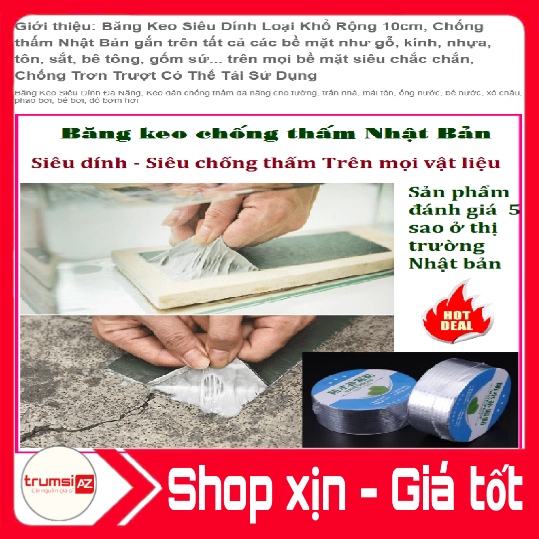 Băng Keo Siêu Dính chống thấm -Keo dán chống thấm đa năng cho tường, trần nhà, mái tôn, ống nước, bể nước, xô chậu, phao bơi, bể bơi, đồ bơm hơi