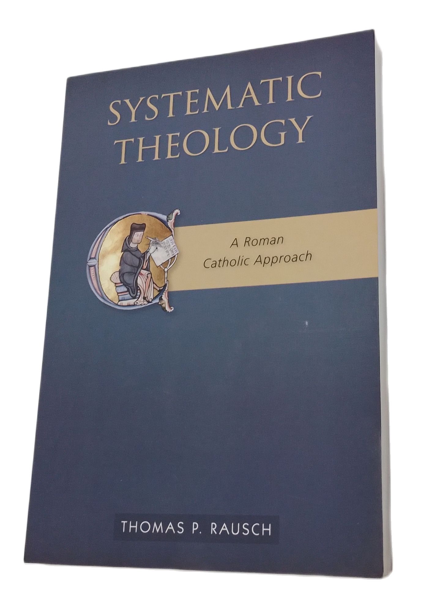 SYSTEMATIC THEOLOGY- A Roman Catholic Approach | Lazada PH