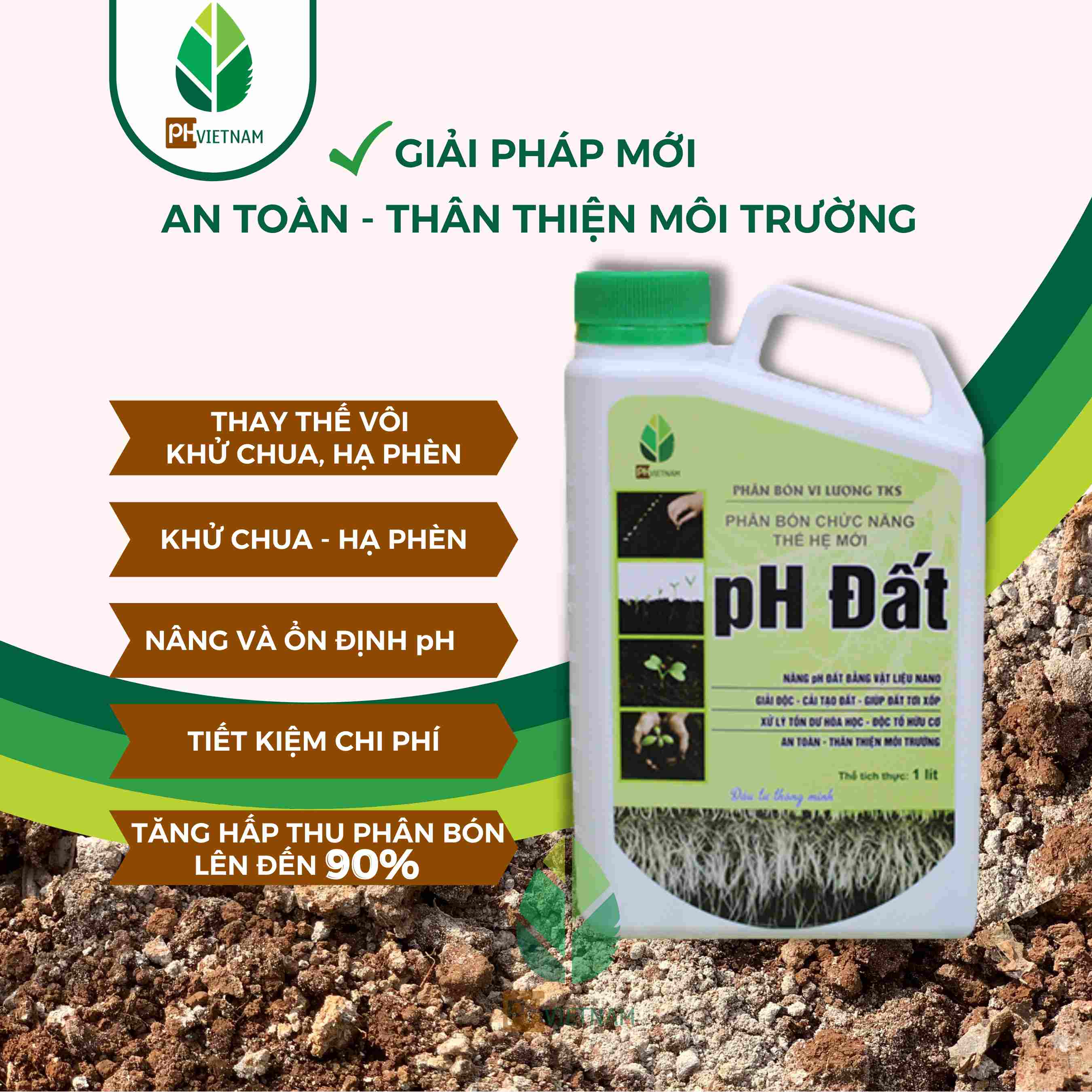PH dất - PH Việt Nam - Phân bón thế hệ mới - cải tạo đất - khử chua, hạ phèn, thay thế vôi