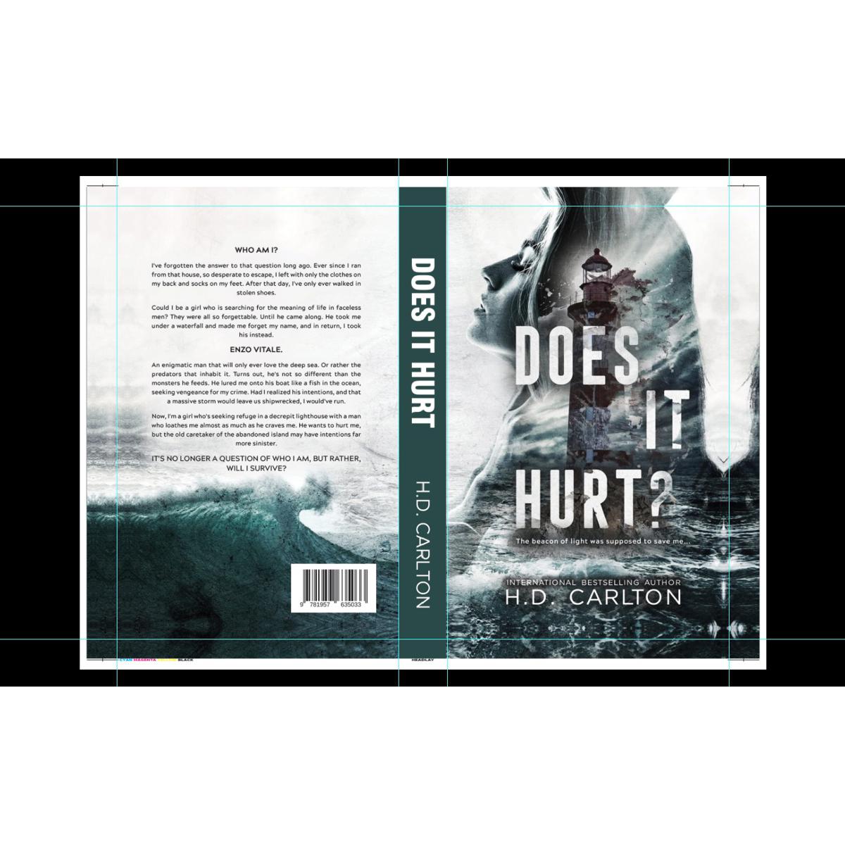 Does It Hurt by H.D. Carlton Novel