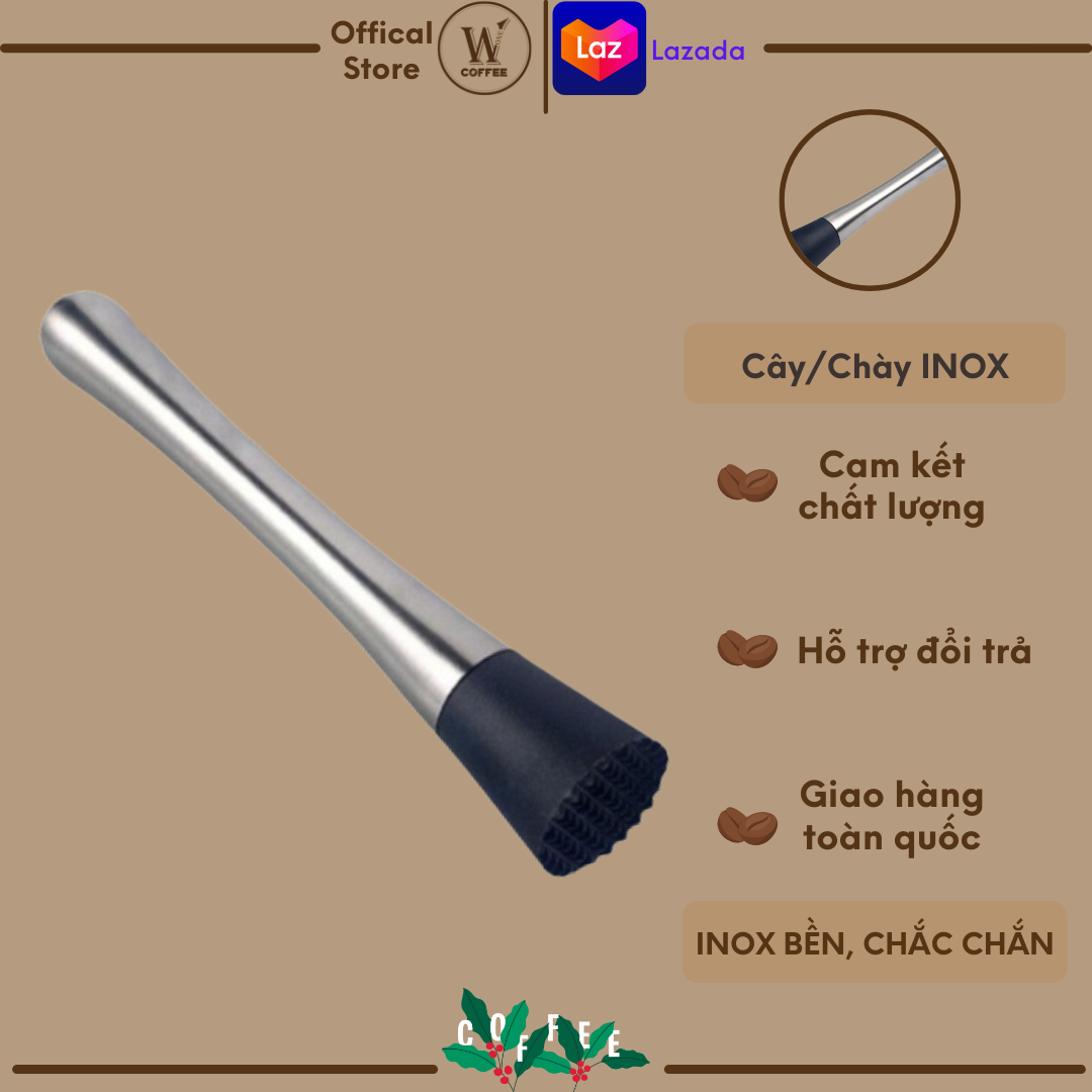 Cây/Chày dằm trái cây pha chế inox loại 1 W1coffee