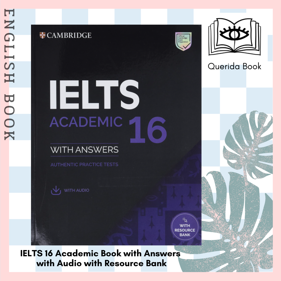 IELTS 16 Academic Book with Answers with Audio with Resource Bank