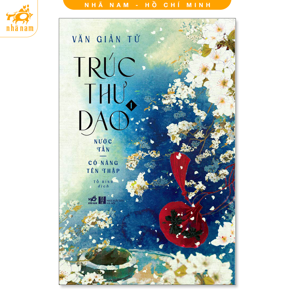 Sách - Trúc Thư Dao (Tập 1) - Nước Tần: Có Nàng Tên Thập (Nhã Nam HCM)