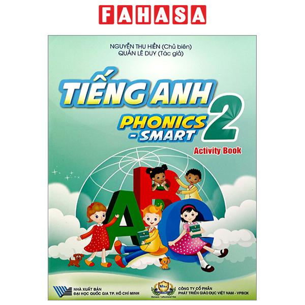 Fahasa - tiếng anh 2 - phonics - smart - activity book
