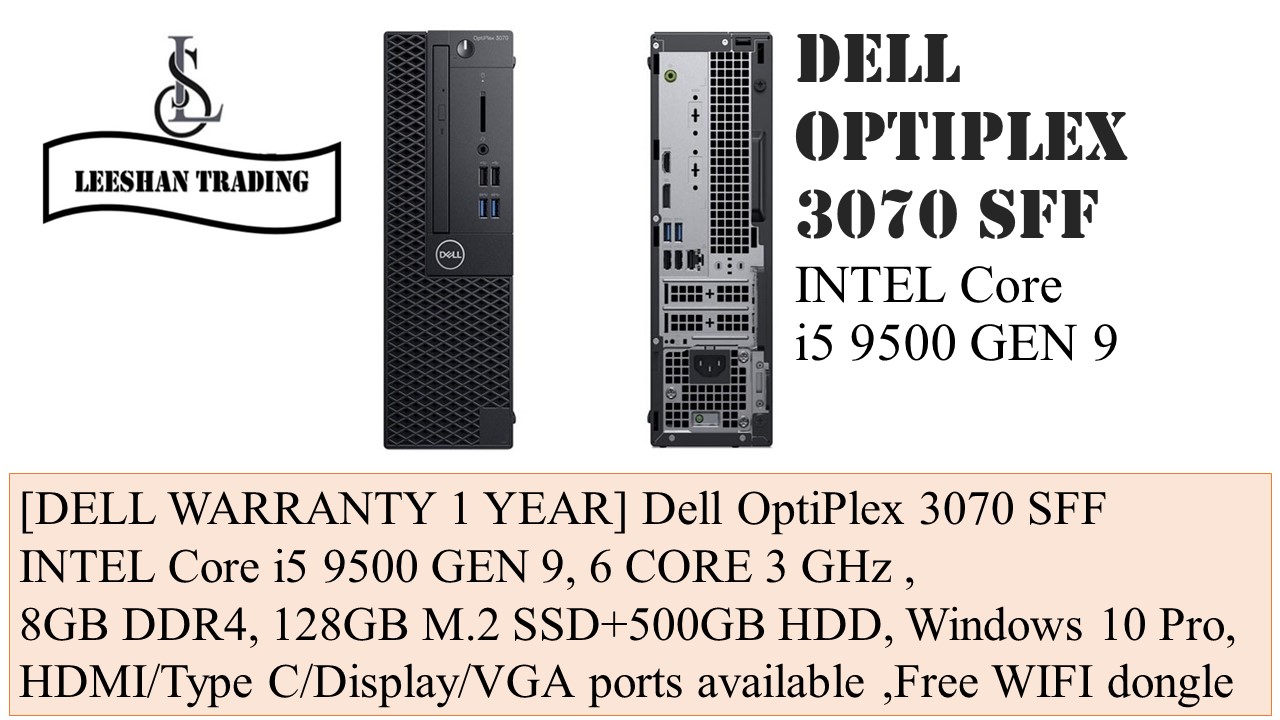 DELL WARRANTY 1 YEAR] Dell OptiPlex 3070 SFF -INTEL Core i5 9500