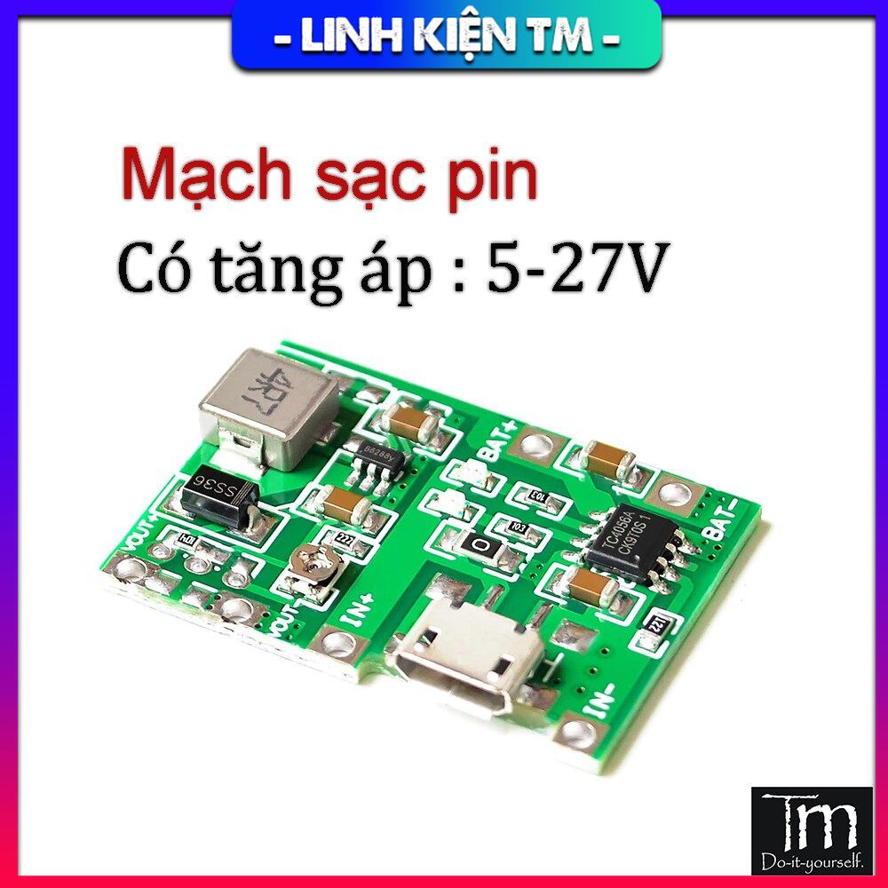 Mạch Sạc Pin 18650 Tích Hợp Tăng Áp 4.3-27VDC