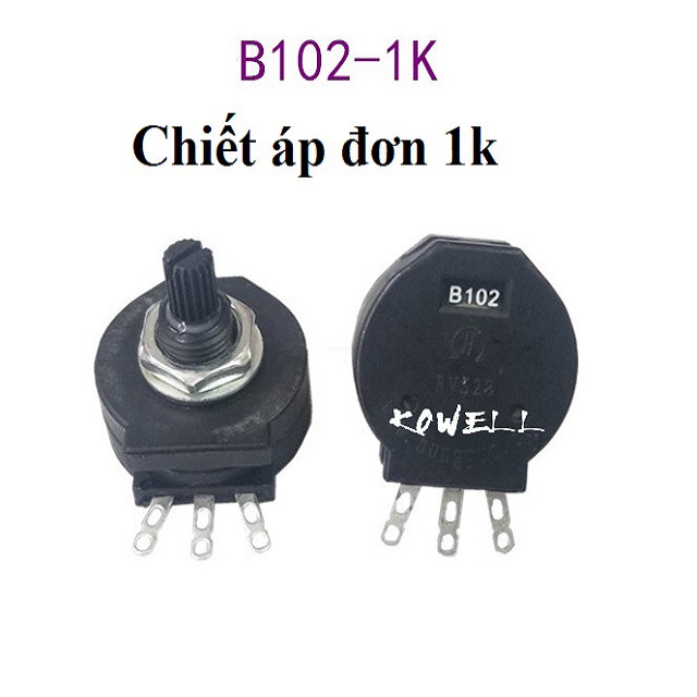 Chiết áp máy hàn điện tử B102 B472 loại 1 tầng 2 tầng Linh kiện điện tử