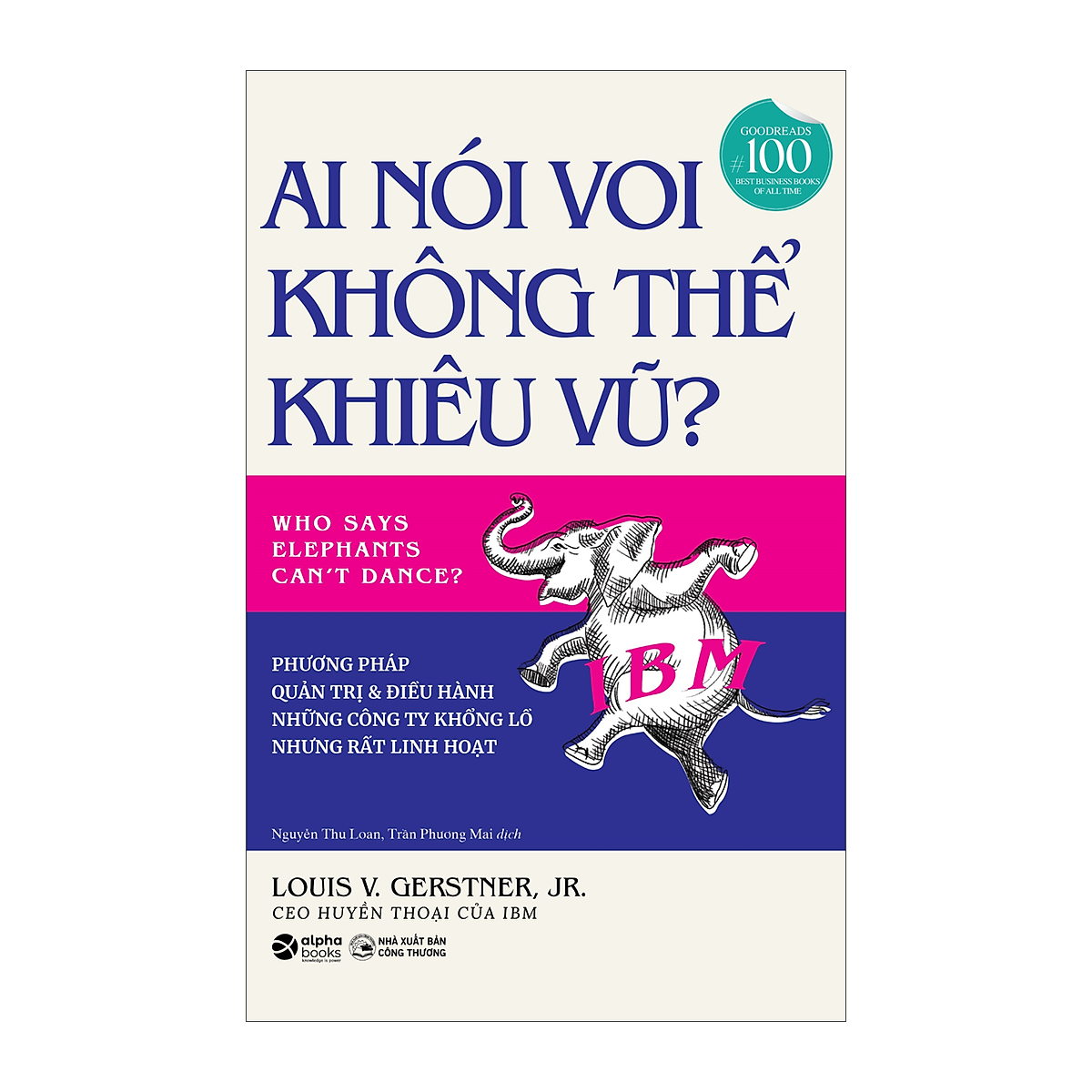 Sách - ai nói voi không thể khiêu vũ?