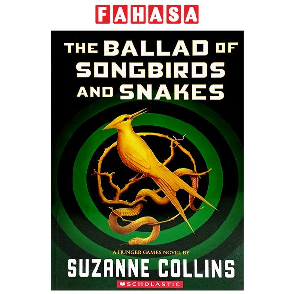 Fahasa - A Hunger Games 4: The Ballad Of Songbirds And Snakes