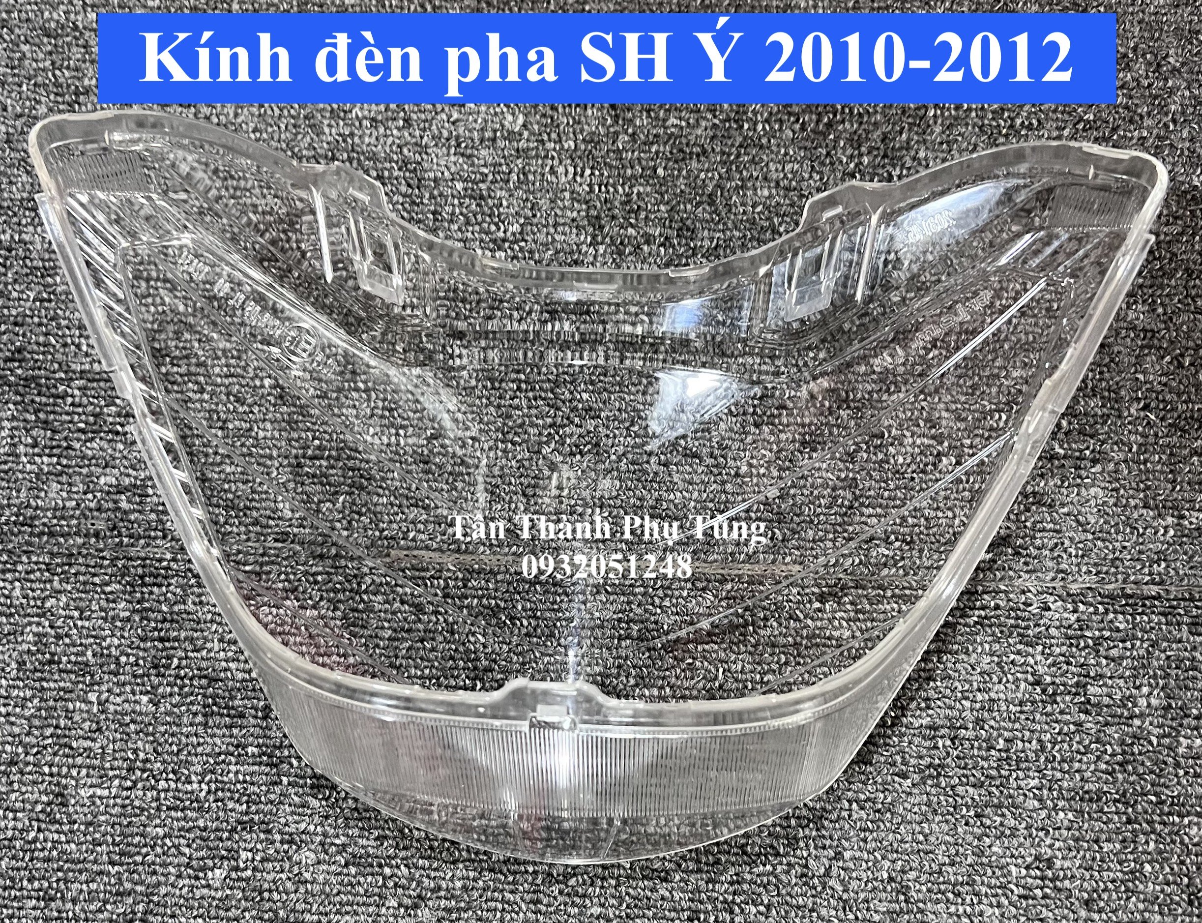 Kính đèn pha SH Ý 2010-2012