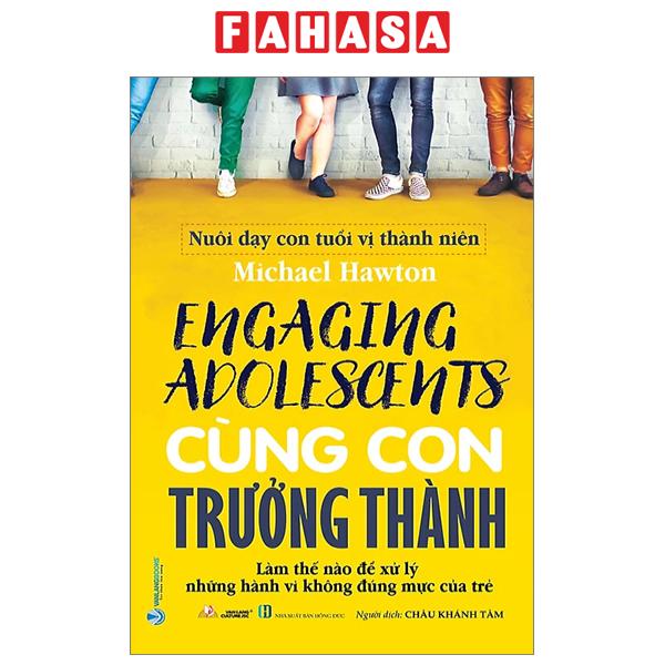 Fahasa - nuôi dạy con tuổi vị thành niên - cùng con trưởng thành