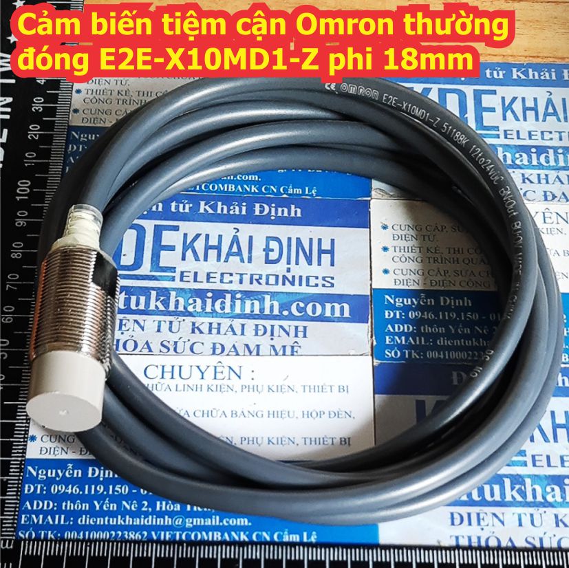 Cảm biến tiệm cận omron thường đóng e2e-x10md1-z phi 18mm kde4978