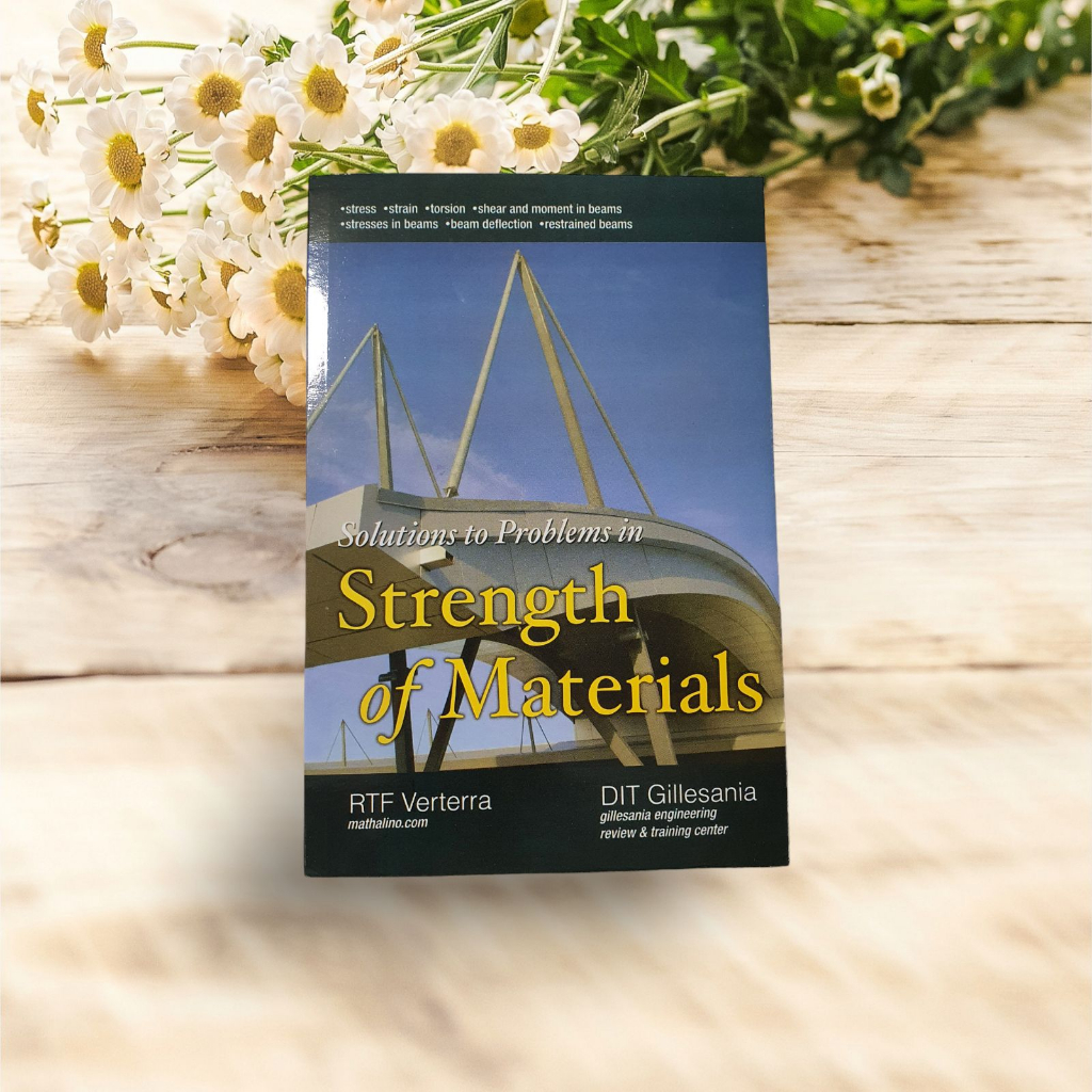 Solution to Problems in Strength of Materials By Gillesania Lazada PH