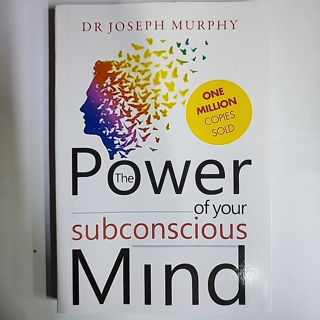 THE POWER OF YOUR SUBCONSCIOUS MIND BY DR JOSEPH MURPHY | Daraz.pk