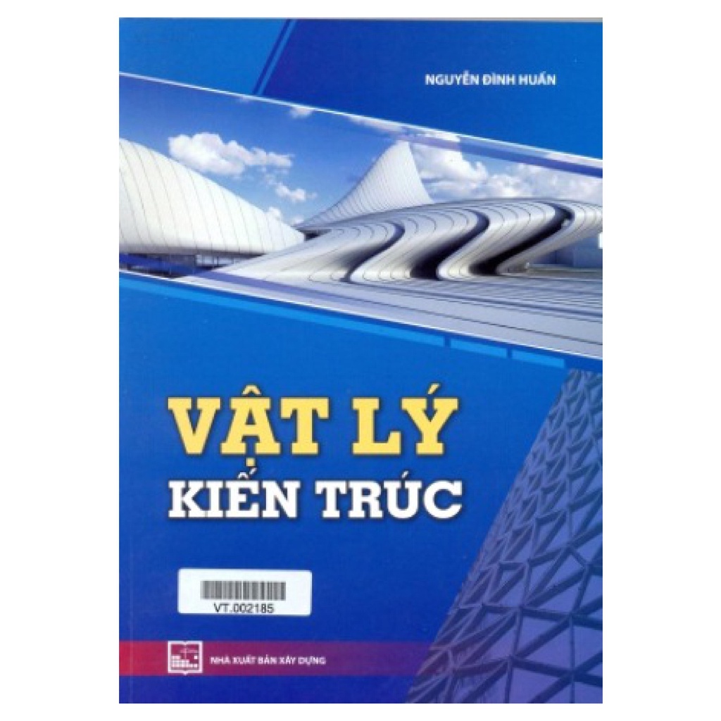 Vật lý kiến trúc ( XD )