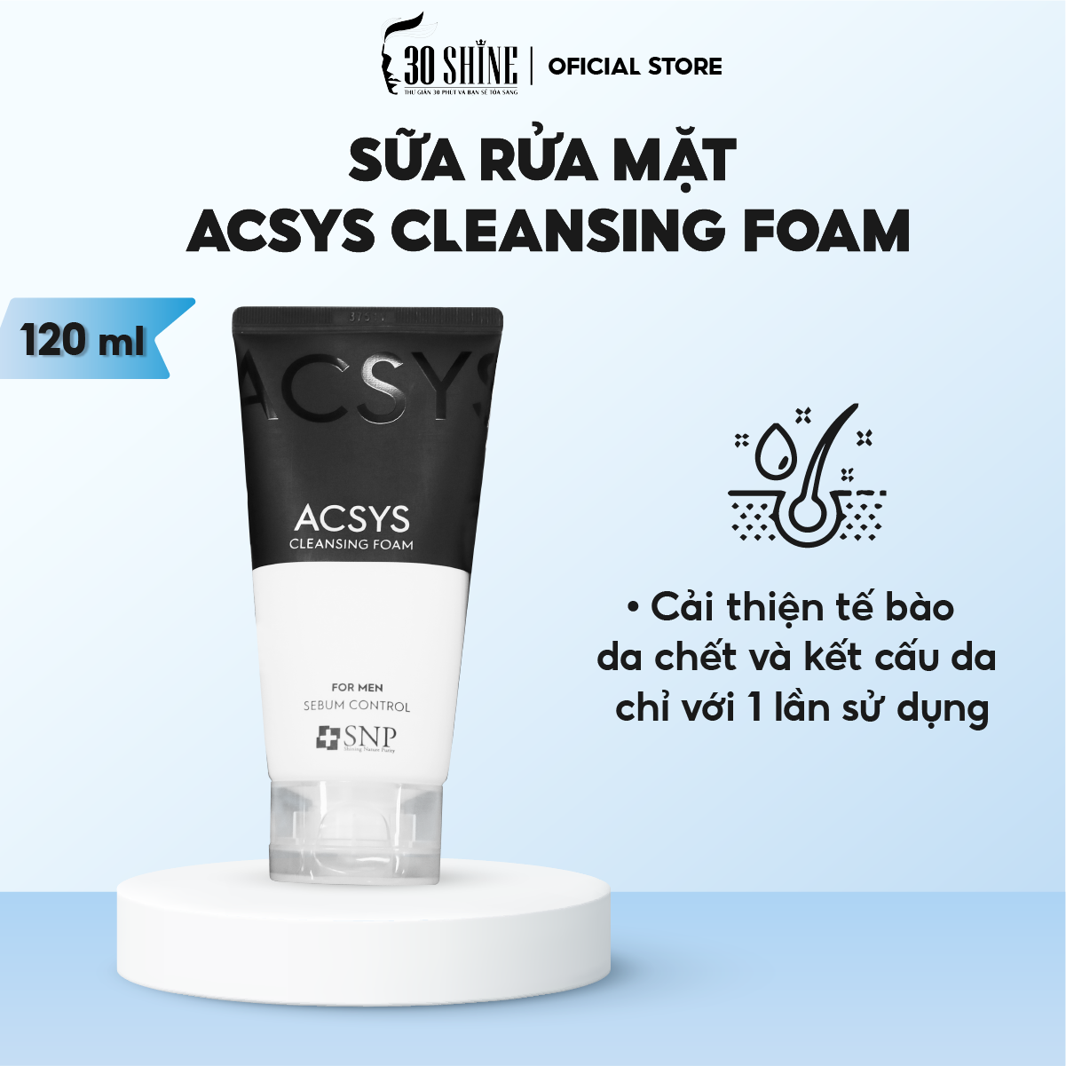 Sữa Rửa Mặt Cho Nam Acsys Cleansing Foam 30Shine 120ml - Ngăn Dầu, Ngừa Mụn, Kháng Khuẩn - Tinh Chất Tràm Trà & Cam Thảo