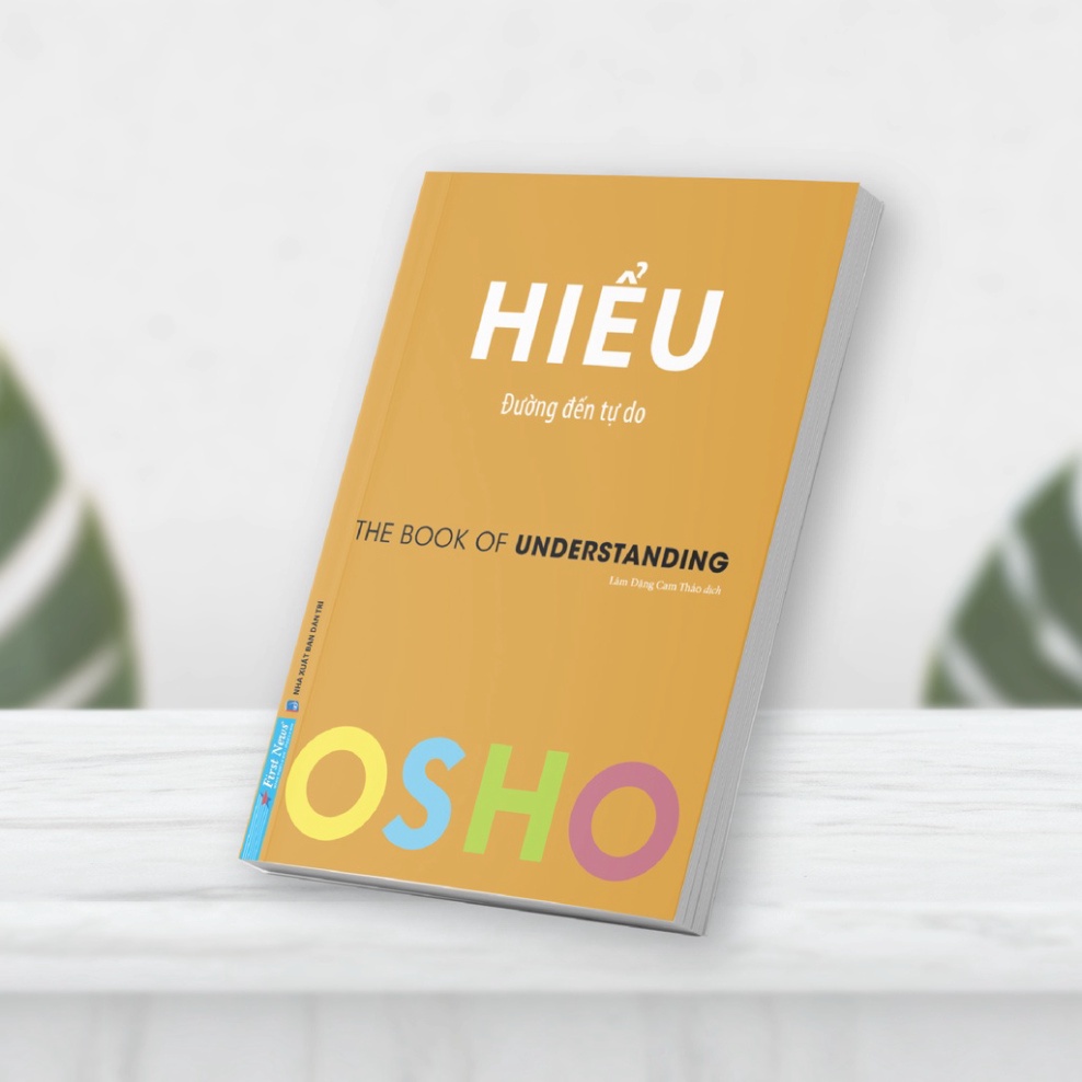 OSHO Hiểu - Đường Đến Tự Do ( FN )