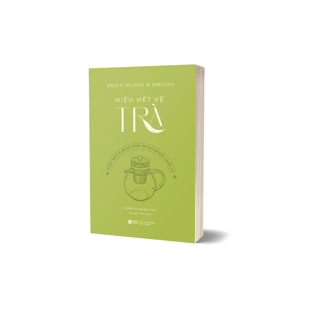 Sách - Hiểu Hết Về Trà - Alpha books