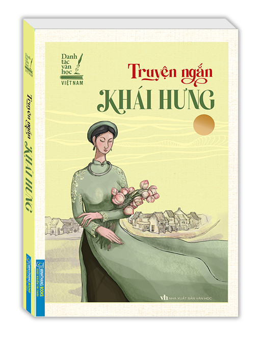 Sách - Danh tác văn học việt nam - Truyện ngắn Khái Hưng