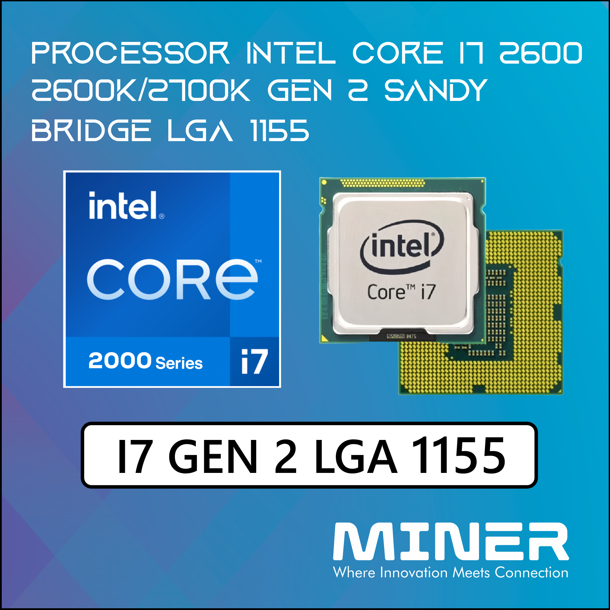 Processor Intel Core I7 2600/2600K/2700K Gen Sandy Bridge LGA
