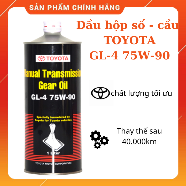 Dầu hộp số dầu cầu Toyota Manual Transmission Fluid GL-4 75W-90 1L