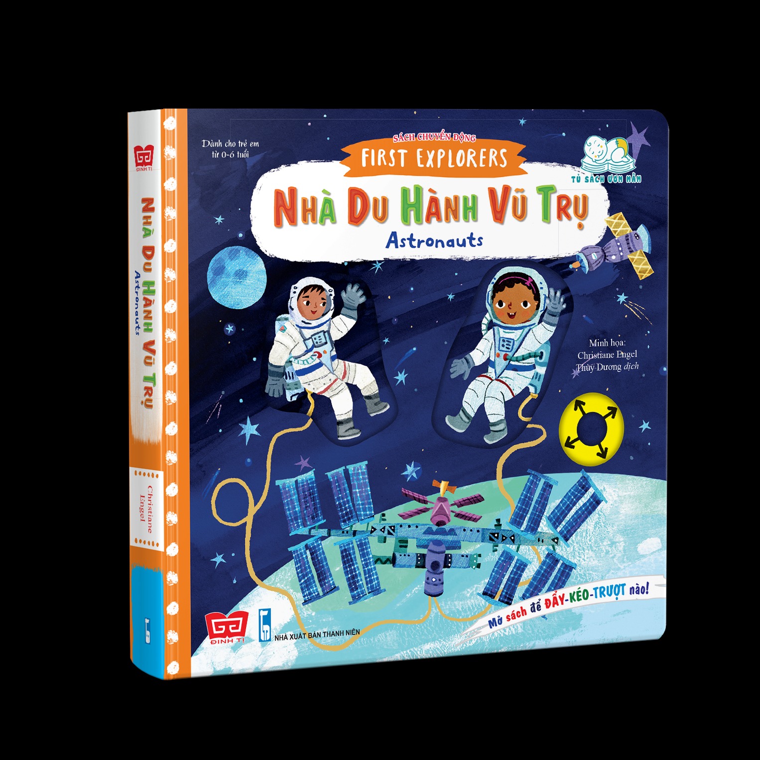 Sách tương tác - Sách chuyển động - First explorers - Astronauts - Nhà du hành vũ trụ