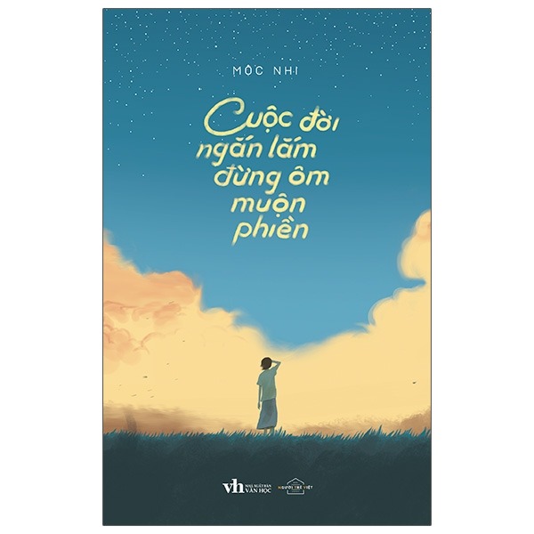 Cuộc Đời Ngắn Lắm Đừng Ôm Muộn Phiền  - Tặng Kèm 3 Postcard