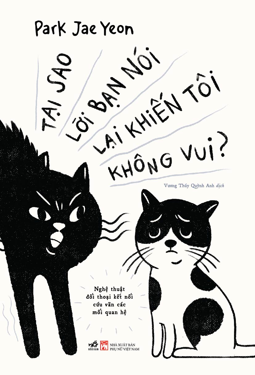 Sách - Tại sao lời bạn nói lại làm tôi không vui? - Hiệu sách Nhã Nam - nhanam59