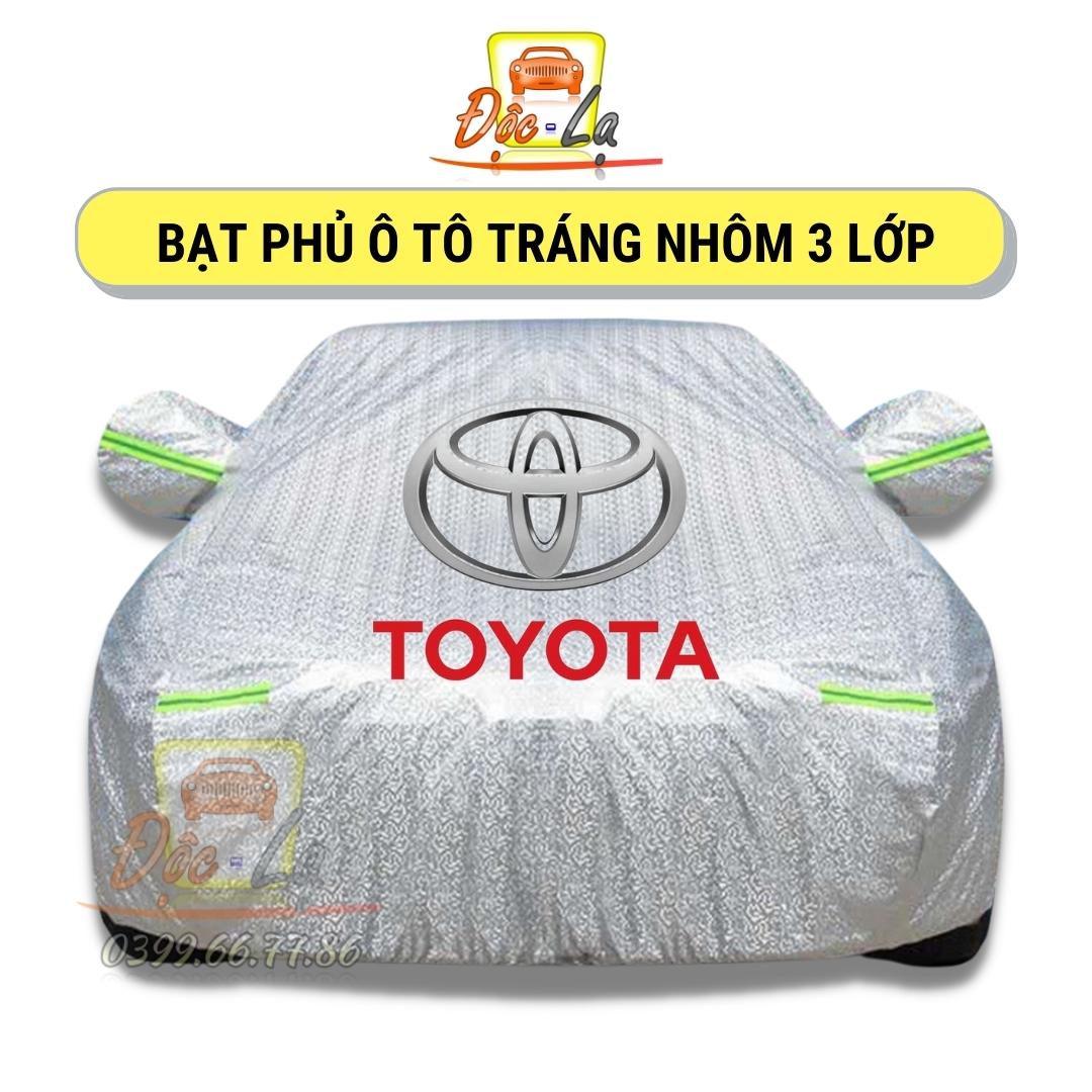 Bạt Phủ Xe Ô Tô Toyota Vios, Altis, Camry, Fortuner, Innova, Yaris, Rush, Hilux, Wigo, Land Cruiser, Cross 3 Lớp Cao Cấp